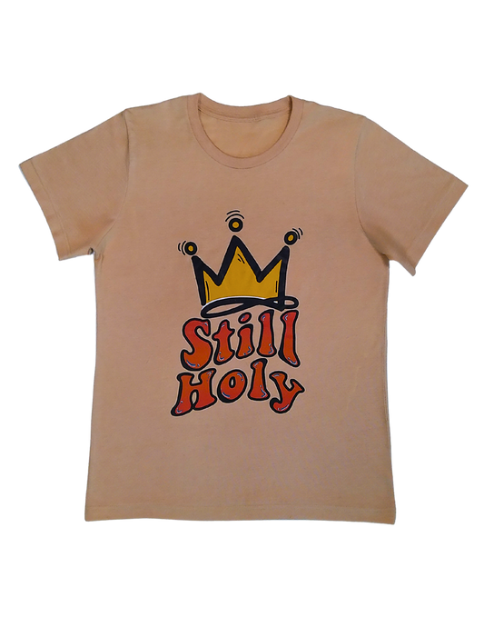 "Still Holy" Unisex Tee